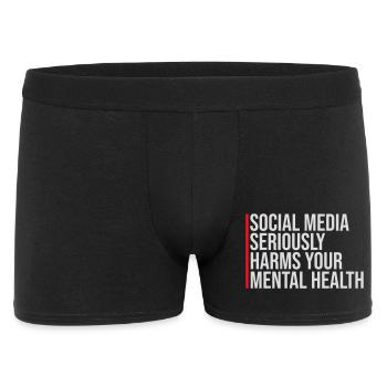 Social Media Seriously Harms Mental Health Spruch - Männer Boxer Shorts - Schwarz - Vorne