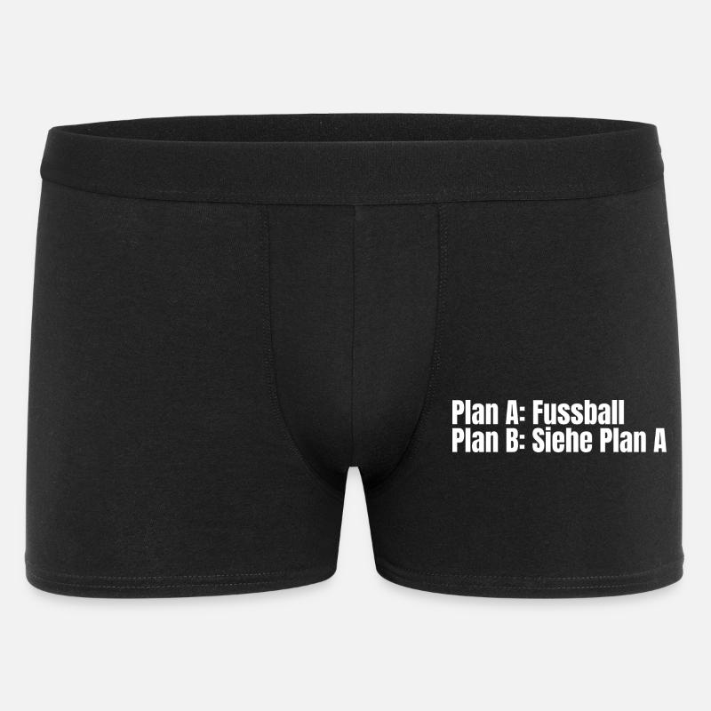 Plan A Fußball – Plan B - Männer Boxer Shorts - Schwarz