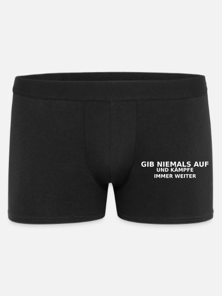 Gib Niemals Auf: Weiterkämpfen - Männer Boxer Shorts - Schwarz