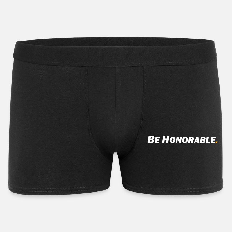 Be honorable - Sei ehrenhaft - Männer Boxer Shorts - Schwarz