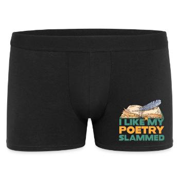 I Like My Poetry Slammed - Men's Boxer Shorts - black - Front