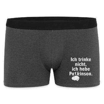 Ich trinke nicht, ich habe Parkinson. - Männer Boxer Shorts - Anthrazit - Vorne