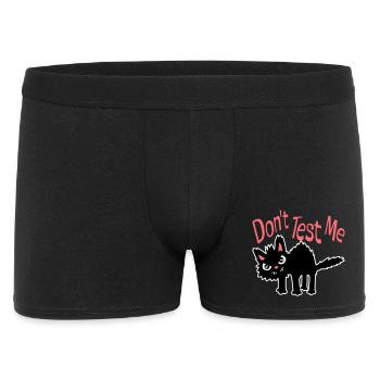 Don't Test Me Katze Frech Lustig Zitat Spruch Logo - Männer Boxer Shorts - Schwarz - Vorne