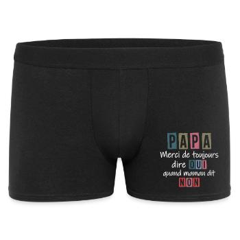 Papa Merci de Toujours Dire Quand Maman Dit Non - Boxer Homme - noir - Devant