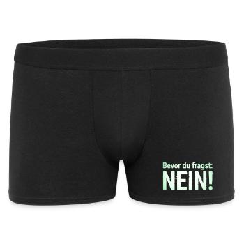 Lustiger Spruch Witziges Statement - Männer Boxer Shorts - Schwarz - Vorne