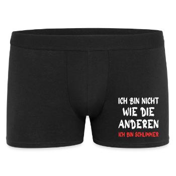 Ich bin nicht wie die anderen – Schlimmer - Männer Boxer Shorts - Schwarz - Vorne