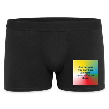 Just because you don't see us - Men's Boxer Shorts - black - Front