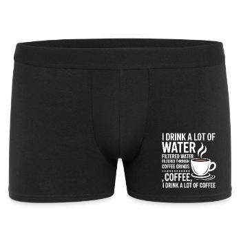 I Drink A Lot Of Water Funny Coffee Drinker - Men's Boxer Shorts - black - Front