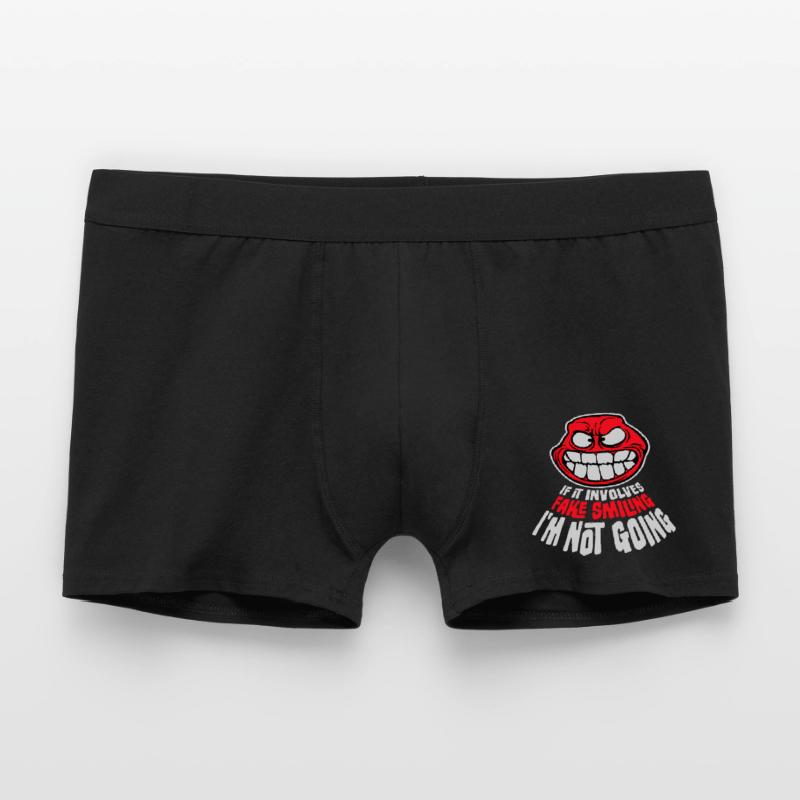 If It Involves Fake Smiling I'm Not Going Saying Men's Boxer Shorts