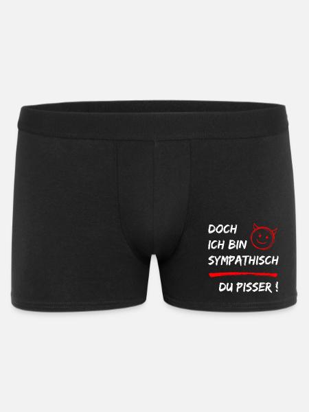 Doch ich bin Sympathisch-Du Pisser-Funny Statement - Männer Boxer Shorts - Schwarz