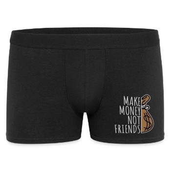 Make Money Not Friends Hustle Quote Saying Logo - Men's Boxer Shorts - black - Front
