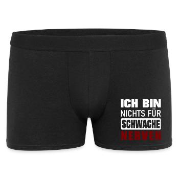 Ich bin nichts für schwache Nerven - Männer Boxer Shorts - Schwarz - Vorne