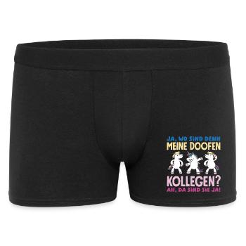 Meine doofen Kollegen Da sind sie ja Büro Arbeit - Männer Boxer Shorts - Schwarz - Vorne
