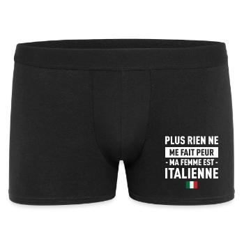Plus Rien Ne Me Fait Peur Ma Femme Est Italienn... - Boxer Homme - noir - Devant
