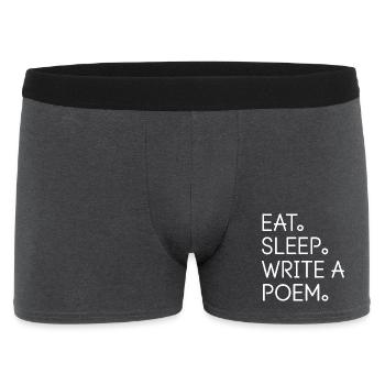 Eat Sleep Write a Poem - Men's Boxer Shorts - charcoal grey - Front
