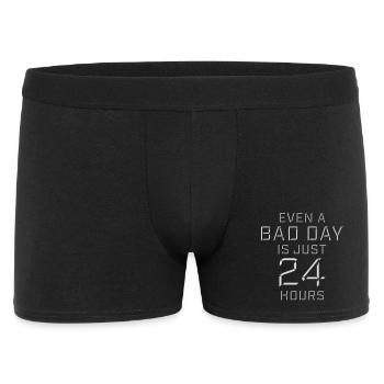 Even A Bad Day Is Just 24 Hours Motivierend Spruch - Männer Boxer Shorts - Schwarz - Vorne