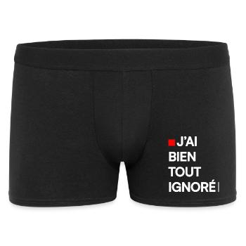 J’AI BIEN TOUT IGNORÉ | Humour autodérision - Boxer Homme - noir - Devant