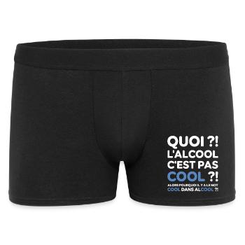 Quoi ? l'alcool c'est pas cool ? Replique culte - Boxer Homme - noir - Devant