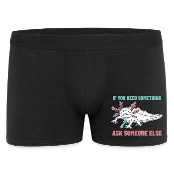 If you need anything, ask someone else - Men's Boxer Shorts - black - Front