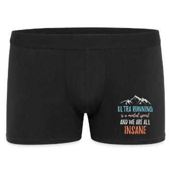 Ultra Running is a Mental Sport & We're All Insane - Men's Boxer Shorts - black - Front