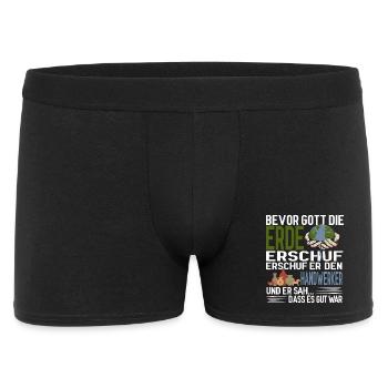 Bevor Gott die Erde erschuf erschuf er Handwerker - Männer Boxer Shorts - Schwarz - Vorne