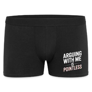 Arguing With Me Is Pointless - Men's Boxer Shorts - black - Front