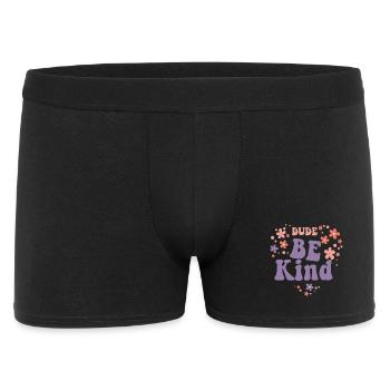 Dude Be Kind No Bullying - Männer Boxer Shorts - Schwarz - Vorne