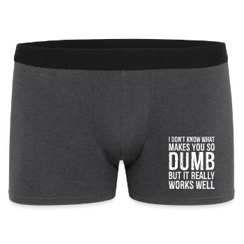 I don't know what makes you so dumb but it really - Men's Boxer Shorts - charcoal grey - Front