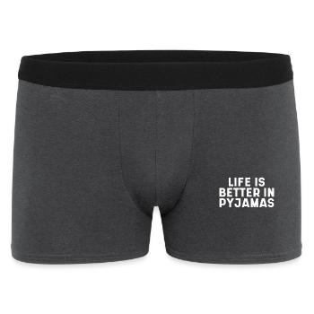 Life Is Better In Pyjamas - Männer Boxer Shorts - Anthrazit - Vorne