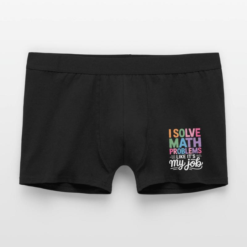 I Solve Math Problems Like a Pro - Men's Boxer Shorts