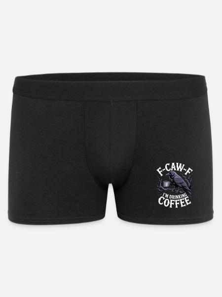 F-Caw-F: Ich Trinke Kaffee - Männer Boxer Shorts - Schwarz