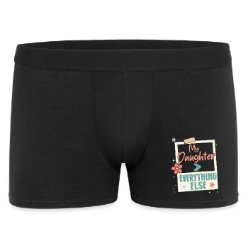 Meine Tochter, Alles Andere, Mama, Papa, Eltern - Männer Boxer Shorts - Schwarz - Vorne