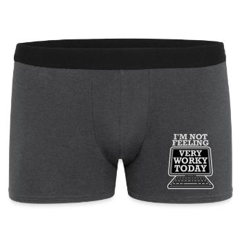 I'm Not Feeling Very Worky Today Faul Arbeit Humor - Men's Boxer Shorts - charcoal grey - Front