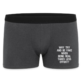 why try and be fake when being real takes less - Boxer Homme - charbon - Devant