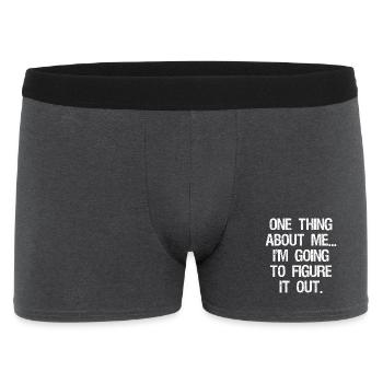 one thing about me I'm going to figure it out - Men's Boxer Shorts - charcoal grey - Front
