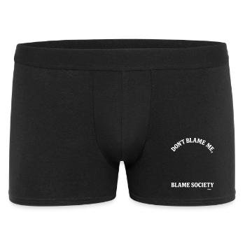 Gib nicht mir die Schuld, aber der Gesellschaft  - Männer Boxer Shorts - Schwarz - Vorne