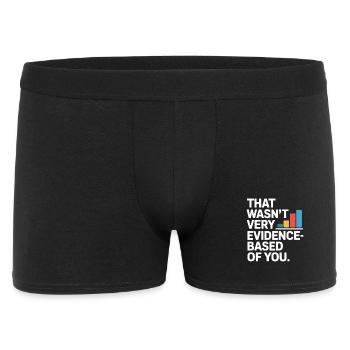 That Wasn't Evidence-Based Medicine Lab Nerd Doctor - Men's Boxer Shorts - black - Front