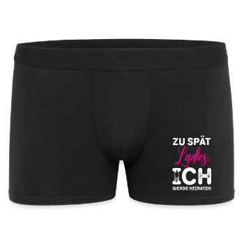 Zu spät Ladies Ich Heirate / JGA Spruch - Männer Boxer Shorts - Schwarz - Vorne