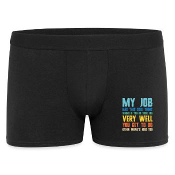 Office Humor Quote: Work Well, Other Jobs - Men's Boxer Shorts - black - Front