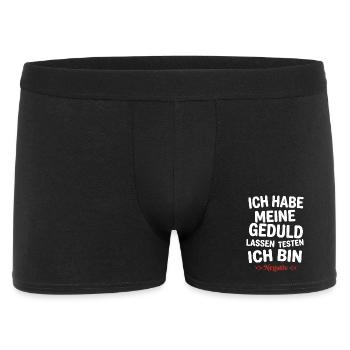Ich habe meine Geduld testen lassen - Männer Boxer Shorts - Schwarz - Vorne
