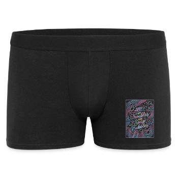 All My Troubles Are Soap Bubbles - Männer Boxer Shorts - Schwarz - Vorne