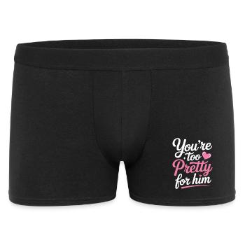 Too Pretty For Him Best Friend BFF Ex Breakup - Men's Boxer Shorts - black - Front