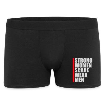 Strong Women Scare Weak Men Confident Feminist - Men's Boxer Shorts - black - Front