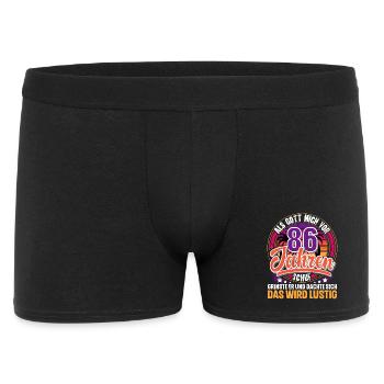 86. Geburtstag Als Gott Mich Schuf Vor - Männer Boxer Shorts - Schwarz - Vorne