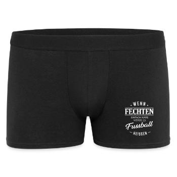 Wenn Fechten einfach wäre würde es Fußball heißen - Männer Boxer Shorts - Schwarz - Vorne