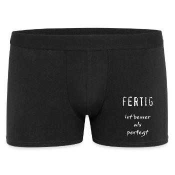 Fertig ist besser als perfegt - Männer Boxer Shorts - Schwarz - Vorne