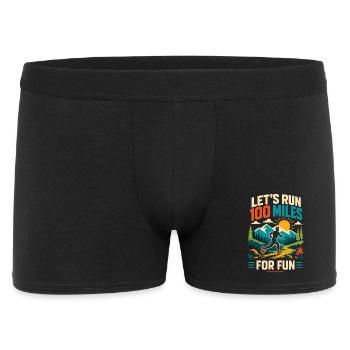 Let's Run 100 Miles For Fun Ultra Runner Shirt - Men's Boxer Shorts - black - Front