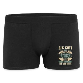 16. Geburtstag Als Gott Mich Schuf Vor - Männer Boxer Shorts - Schwarz - Vorne
