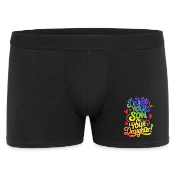 im not your son, im your daughter - Männer Boxer Shorts - Schwarz - Vorne
