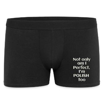 Not Only am i Perfect I'm Polish - Men's Boxer Shorts - black - Front